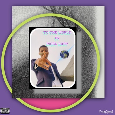 To the World - Single