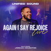 Again I Say Rejoice (feat. Jordan Houghton) [Live] - Unified Sound