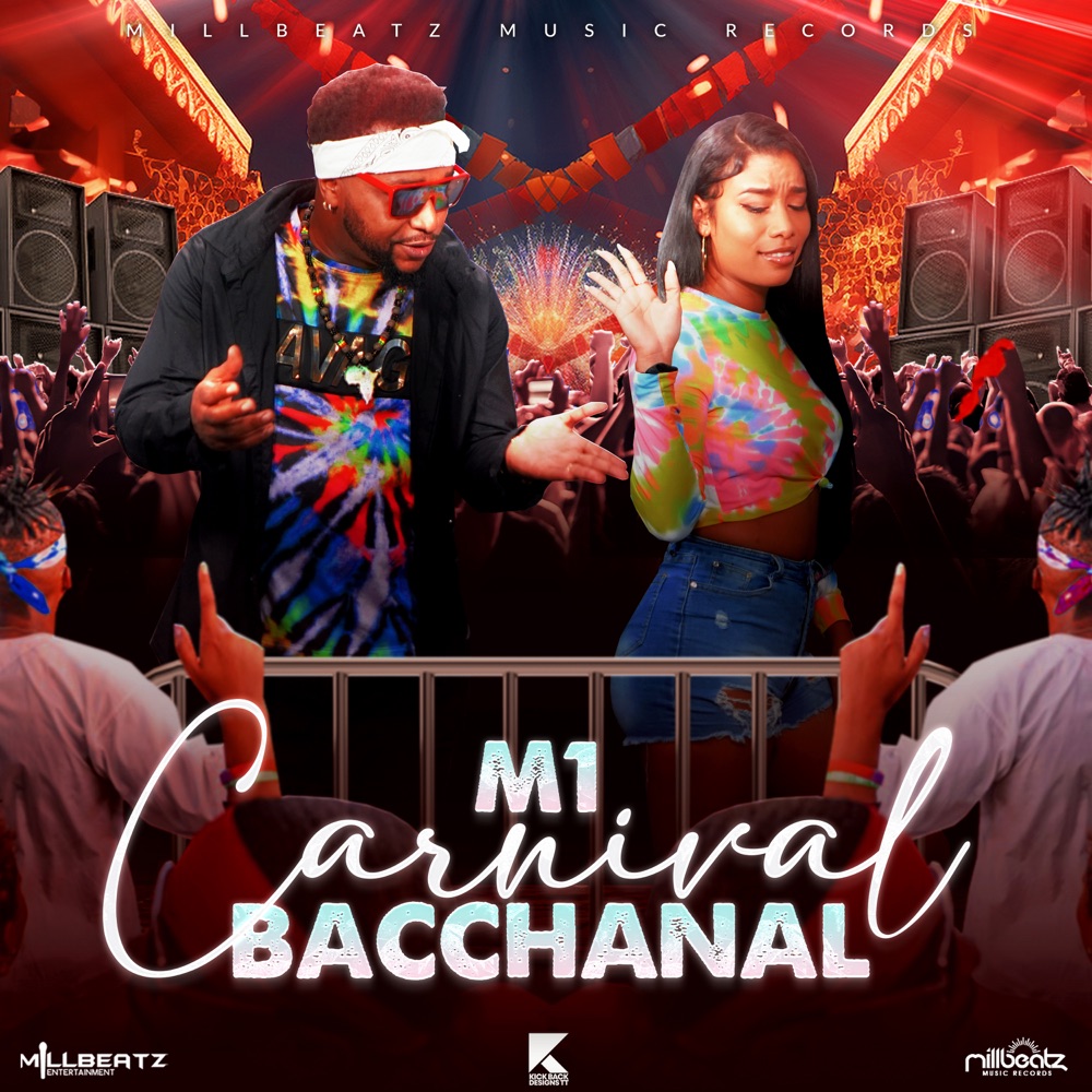 Обложка альбома «Carnival Bacchanal - Single» — M1 aka Menace & Millbeatz