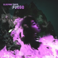 Fuego - Single - SLXEPING TOKYO