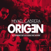 Origen - Mixael Cabrera