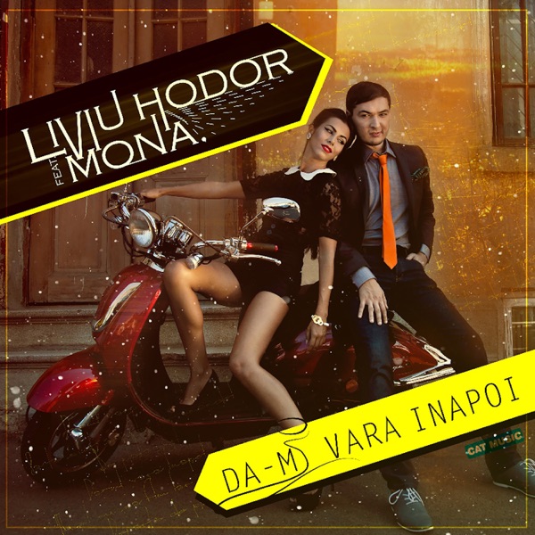 Da-mi Vara inapoi (feat. Mona) - Single