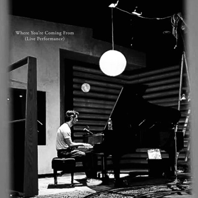 Where You're Coming From (Live Performance) - Single