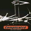 Complicated - Single