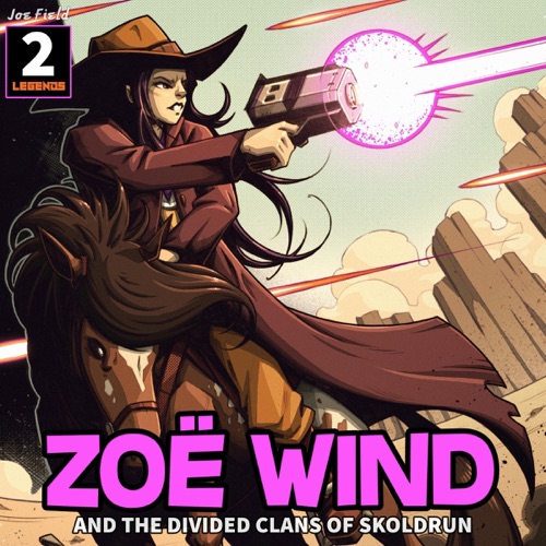 Zoë Wind: And the Divided Clans of Skoldrun: Skoldrun Legends, Book 2 (Unabridged) cover
