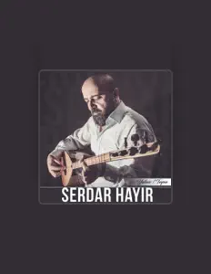 Serdar Hayır सुनें, म्यूज़िक वीडियो देखें, बायो पढ़ें, दौरे की तारीखें और बहुत कुछ देखें!