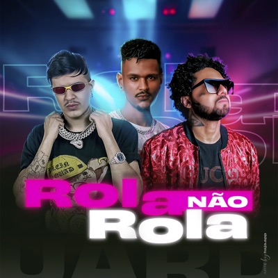 Rola Não Rola - Single