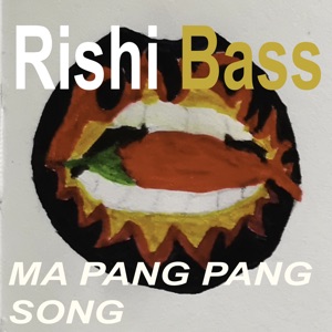 Ma Pang Pang Song - Single