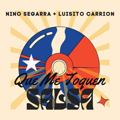 Que Me Toquen Salsa (feat. Luisito Carrion) - Single