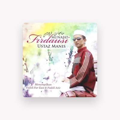 Listen to Ustaz Manis, watch music videos, read bio, see tour dates & more!