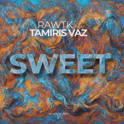 Sweet (feat. Tamiris Vaz) - Single
