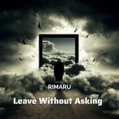 Leave Without Asking artwork