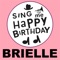 Happy Birthday Brielle - Sing Me Happy Birthday lyrics