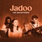 Jadoo - The Milestones lyrics