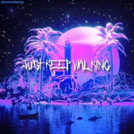 Basic Just Keep Walking