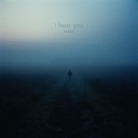 I Hear You - Single - mōro