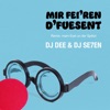 Mir feieren d'Fuesent (feat. DEE, SE7EN & Bob Minette) - Single