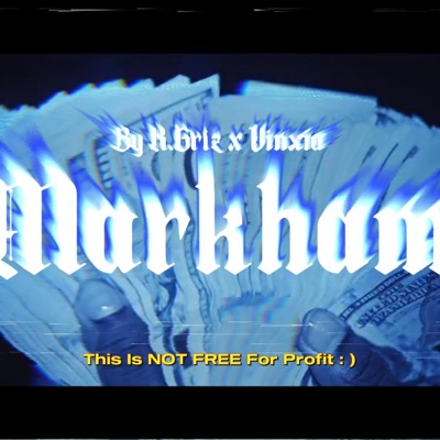 Markham (feat. Vinxia) - Single