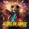 Alors On Danse artwork