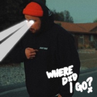 Where'd I Go? - Single - elias