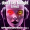 Don't Cry Tonight (Panorama 80 Extended) artwork