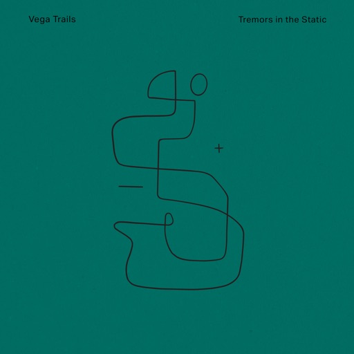 Vega Trails - Tremors in the Static