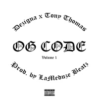 OG CODE, Vol. 1 (feat. Tony Thomas) - EP - Dezigna