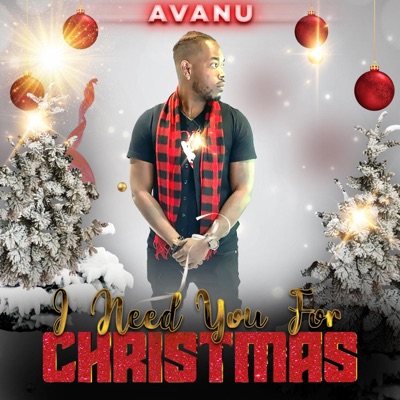 I Need You For Christmas - Single