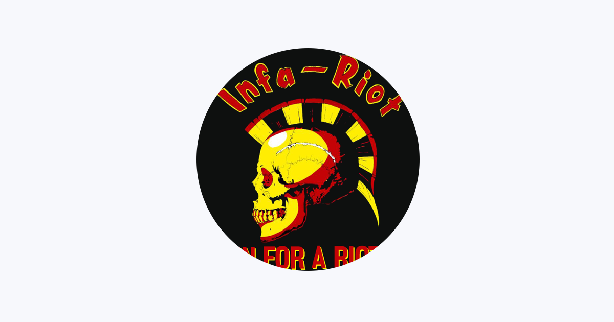 Infa Riot - Apple Music