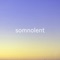 somnolent - mount bliss lyrics