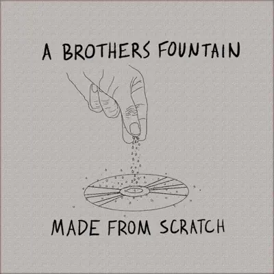 Listen to Made from Scratch by A Brother's Fountain