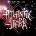 Atlantic Starr - Send For Me