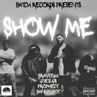 Show Me (w/ Prophecy) (feat. Bravo562 & J3EZUS) - Single - Danny Boy