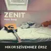 Mikor szívemhez érsz