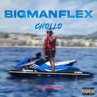 BigManFlex - Single - Chollo