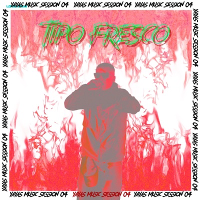 Session 4 (feat. Tipofresco) - Single
