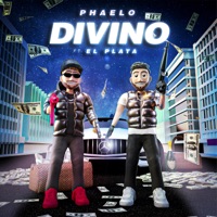 Divino (feat. El Plata) - Single - Phaelo