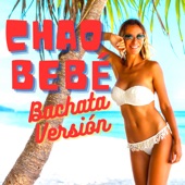 Chao Bebe - Bachata Versión (Remix) artwork