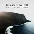 Bryan Fowler
