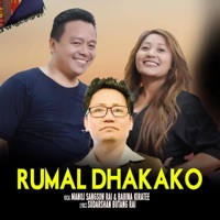 Rumal Dhakako ~ Nepali Folk song (feat. Manoj Sangson Rai, Babina Kiratee & Sudarshan Buttang Rai) - Single - Studio King
