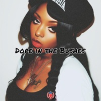 Dope in the Bushes - Single - Mport-P