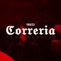 Correria (feat. Nery Jae) - Single - Trez3