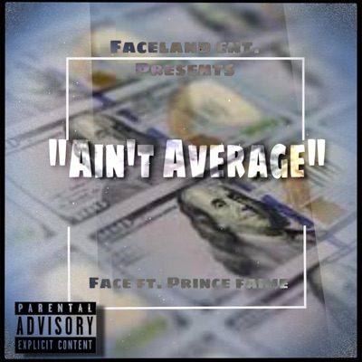 Aint Average (feat. Prinse Faim) - Single