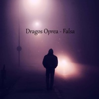 Falsa - Single - Dragos Oprea