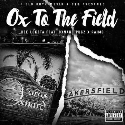 Ox To the Field (feat. Oxnard Pugz & Raimo) - Single
