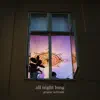 All night long