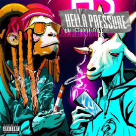 Hella Pressure (feat. Toke) John Jethro