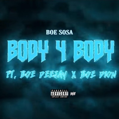 Body 4 Body (feat. BOE Dion & BOE Deejay) - Single