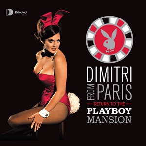 Return To The Playboy Mansion (DJ Mix)