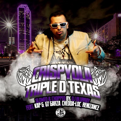 Triple D Texas Mixtape (Slowed and chopped) [DJ Blurray Remix Slowed and Chopped]
